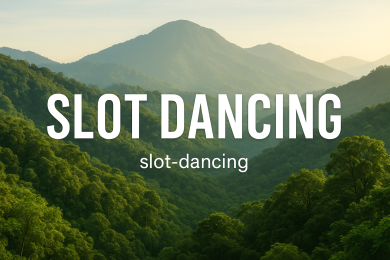 slot dancing