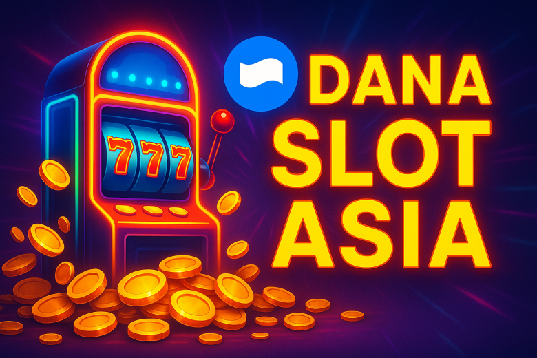 dana slot asia